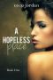 [Richmond-Banks Brothers 01] • Richmond-Banks Brothers 1 · A Hopeless Place (BWWM Interracial Romance)